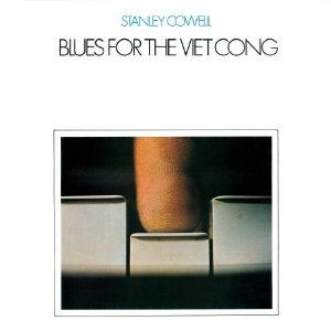 STANLEY COWELL / スタンリー・カウエル / Blues For The Vetcong / ブルース・フォー・ヴェトコン 