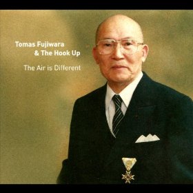 TOMAS FUJIWARA / トマス・フジワラ / The Air is Different