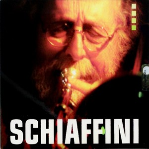 GIANCARLO SCHIAFFINI / ジャンカルロ・スキアッフィーニ / Schiaffini (2CD)