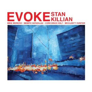 STAN KILLIAN / スタン・キリアン / Evoke
