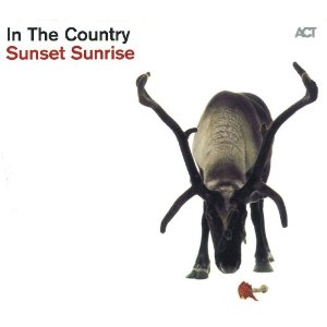 IN THE COUNTRY / イン・ザ・カントリー / Sunset Sunrise (LP+CD/180G)
