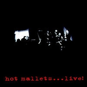 HENRI CHAIX / アンリ・シェクス / Hot Mallets...Live!