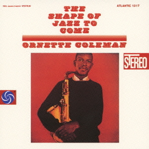 ORNETTE COLEMAN / オーネット・コールマン / The Shape Of Jazz To Come (HYBRID/SACD) 
