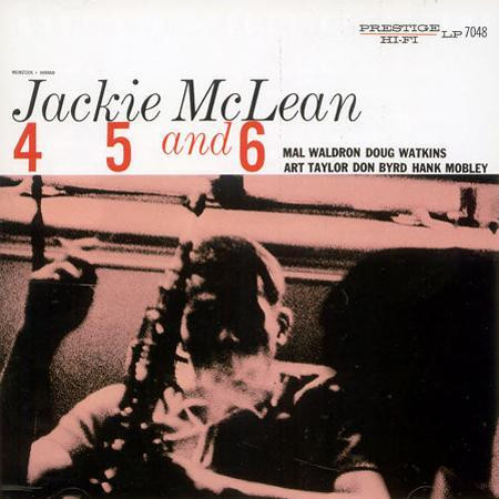 JACKIE MCLEAN / ジャッキー・マクリーン / 4 5 & 6(SACD/HYBRID/MONO)  