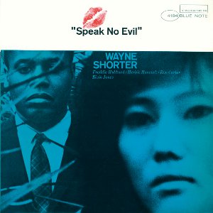 WAYNE SHORTER / ウェイン・ショーター / Speak No Evil / スピーク・ノー・イーヴル(200g重量盤)