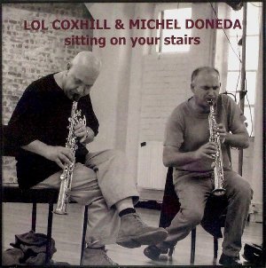 LOL COXHILL / ロル・コックスヒル / Sitting On Your Stairs 