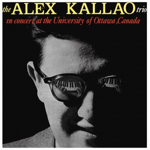 ALEX KALLAO / アレックス・カラオ / Live In Canada,1956