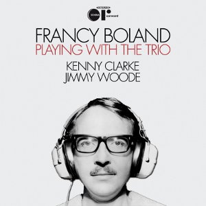 FRANCY BOLAND / フランシー・ボーラン / Playing With The Trio(CD)
