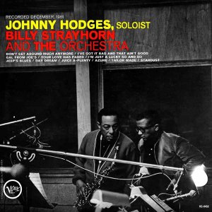JOHNNY HODGES / ジョニー・ホッジス / With Billy Strayhorn And The Orchestra(2LP/200g/45RPM)