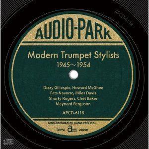 V.A.(MODERN TRUMPET STYLISTS) / Modern Trumpet Stylists 1945~1954  / モダン・トランペット・スタイリスト 1945~1954 