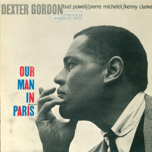 DEXTER GORDON / デクスター・ゴードン / Our Man In Paris / アワ・マン・イン・パリ(200g重量盤)