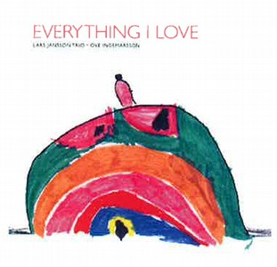 LARS JANSSON / ラーシュ・ヤンソン / EVERYTHING I LOVE / エヴリシング・アイ・ラヴ