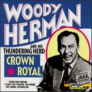 WOODY HERMAN / ウディ・ハーマン / Crown Royal