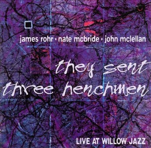 JAMES ROHR / ジェームス・ロール / They Sent Three Henchmen