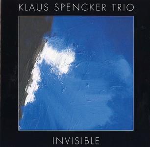 KLAUS SPENCKER / Invisible