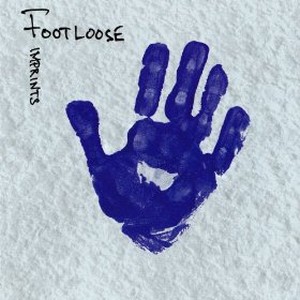 FOOTLOOSE / フットルース / Imprints