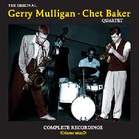GERRY MULLIGAN & CHET BAKER / ジェリー・マリガン&チェット・ベイカー / COMPLETE RECORDINGS-MASTER TAKES(2CD)