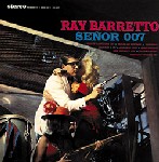 RAY BARRETTO / レイ・バレット / セニョール007