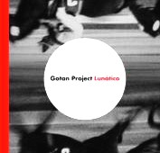 GOTAN PROJECT / ゴタン・プロジェクト / LUNATICO