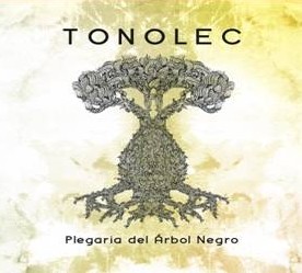 TONOLEC / トノレック / PLEGARIA DEL ARBOL NEGRO