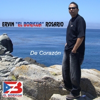 ERVIN "EL BORICUA" ROSARIO / エルビン・エル・ボリクア・ロサリオ / DE CORAZON