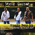 STEVE GUASCH  / スティーブ・グアシ / SIGUIENDO LA TRADICION