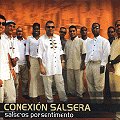 CONEXION SALSERA / コネクシオン・サルセーラ / SALSEROS POR SENTIMIENTO