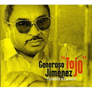 GENEROSO JIMENEZ / ヘネロッソ・ヒメネス / TROMBON MAJADERO(1965) RITMO(1960)
