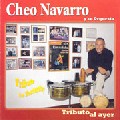 CHEO NAVARRO / チェオ・ナヴァロ / TRIBUTO AL AYER