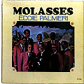 EDDIE PALMIERI / エディ・パルミエリ / MOLASSES