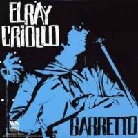 RAY BARRETTO / レイ・バレット / EL RAY CRIOLLO