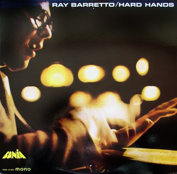 RAY BARRETTO / レイ・バレット / HARD HANDS