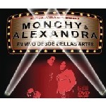 MONCHY & ALEXANDRA / モンチー・アンド・アレクサンドラ / EN VIVO DESDE BELLAS ARTES
