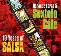 DORANCE LORZA / ドランセ・ロルサ / 10 YERS OF SALSA