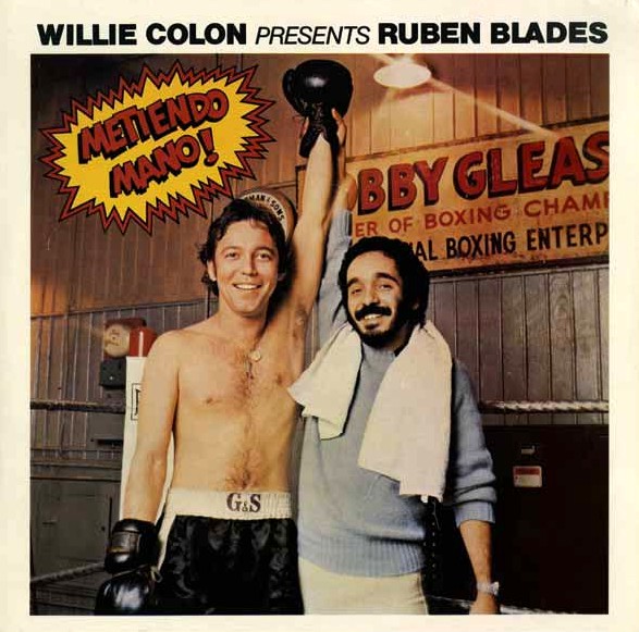 WILLIE COLON & RUBEN BLADES / ウィリー・コローン&ルベーン・ブラデス / METIENDO MANO