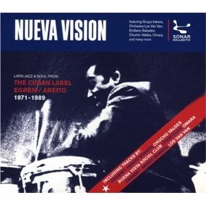 V.A. (NUEVA VISION) / NUEVA VISION - LATIN JAZZ & SOUL FROM THE CUBAN LABEL EGREM/AREITO 1971-1989