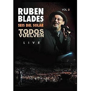 RUBEN BLADES / ルベーン・ブラデス / TODOS VUELVEN LIVE VOL.2 (DVD)