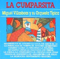 MIGUEL VILLASBOAS / LA CUMPARSITA