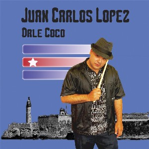JUAN CARLOS LOPEZ / フアン・カルロス・ロペス / DALE COCO