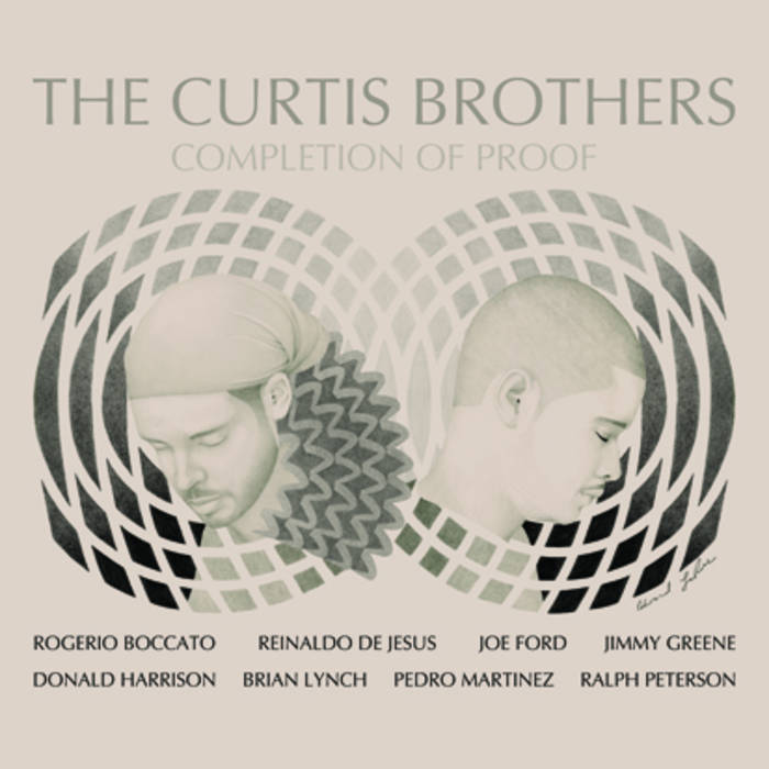 CURTIS BROTHERS / カーティス・ブラザーズ / COMPLETION OF PROOF