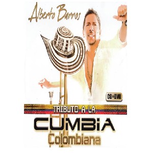 ALBERTO BARROS / アルベルト・バロス / TRIBUTO A LA CUMBIA COLOMBIANA