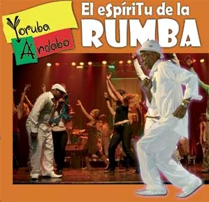 YORUBA ANDABO / ヨルバ・アンダーボ / EL ESPIRITU DE LA RUMBA