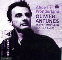 OLIVIER ANTUNES / オリヴィエ・アントゥネス / ALICE IN WONDERLAND / 不思議の国のアリス