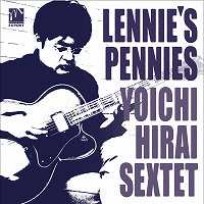YOICHI HIRAI / 平井庸一 / LENNIE'S PENNIES / レニーズ・ペニーズ