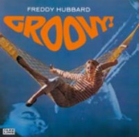 FREDDIE HUBBARD / フレディ・ハバード / GROOVY / グルーヴィー
