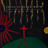 CURRENT 93 / カレント93 / JUDAS AS BLACK MOTH: BEST OF CURRENT 93