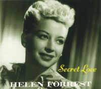 HELEN FORREST / ヘレン・フォレスト / SECRET LOVE