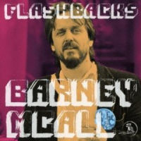 BARNEY MCALL / バーニー・マッコール / FLASHBACKS / フラッシュバックス
