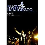 NUOVO IMMIGRATO / ヌーヴォ・イミグラート / Nuovo Immigrato LIVE ヌーヴォーグ2011 ~いつか、青空のように・・・
