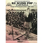 V.A. / RE NUDO POP & ALTRI FESTIVAL:  IL SOGNO DI WOODSTOCK IN ITALIA 1968-1976